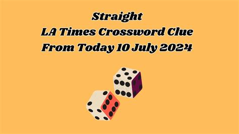 straight crossword clue